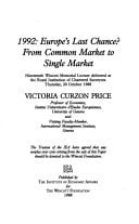 1992 : Europe's Last Chance? From Common Market to Single Market