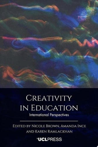 Creativity in Education International Perspectives
