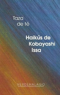 Taza De Te. Haikus De Kobayashi Issa