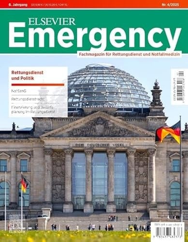 ELSEVIER Emergency. Rettungsdienst und Politik. 4/2025 Fachmagazin für Rettungsdienst und Notfallmedizin