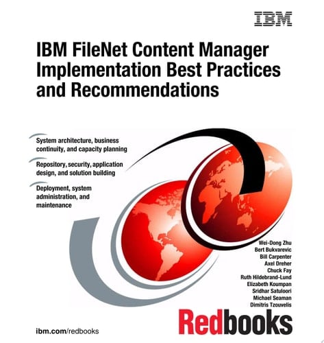 IBM FileNet Content Manager Implementation Best Practices and Recommendations