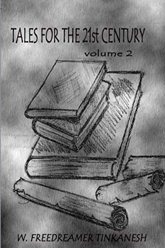 TALES for the 21st CENTURY Volume 2
