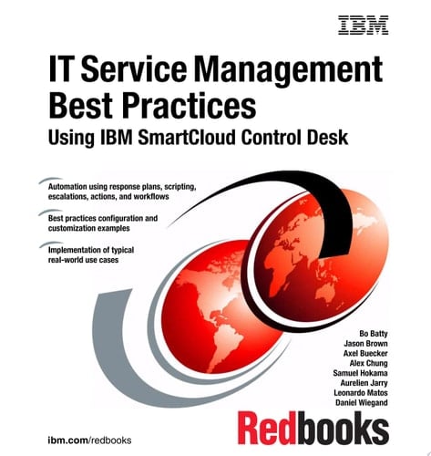 IT Service Management Best Practices Using IBM SmartCloud Control Desk