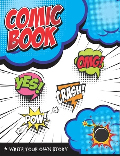 Comic Book: Create Your Own Comic Book