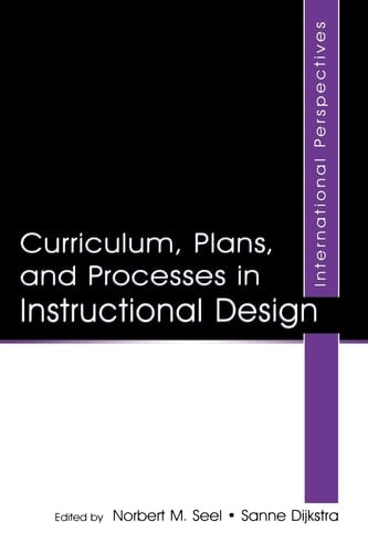 Curriculum, Plans, and Processes in Instructional Design International Perspectives