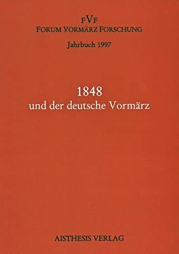 1948 und der deutsche Vormärz