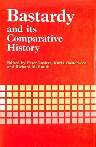 Bastardy and Its Comparative History