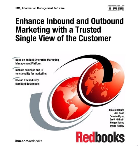 Enhance Inbound and Outbound Marketing with a Trusted Single View of the Customer