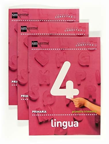 Lingua, 4 Primaria Proxecto Conecta 2.0