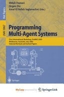 Programming Multi-Agent Systems First International Workshop, PROMAS 2003, Melbourne, Australia, July 15, 2003, Selected Revised and Invited Papers