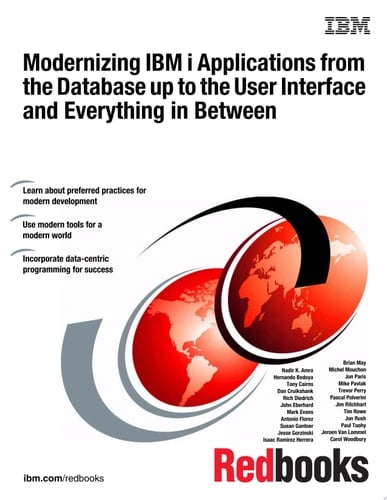 Modernizing IBM i Applications from the Database up to the User Interface and Everything in Between