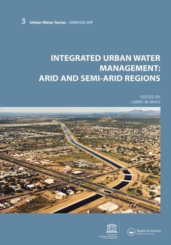 Integrated Urban Water Management: Arid and Semi-Arid Regions UNESCO-IHP