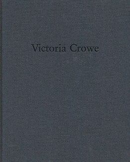 Victoria Crowe On Reflection : 2005