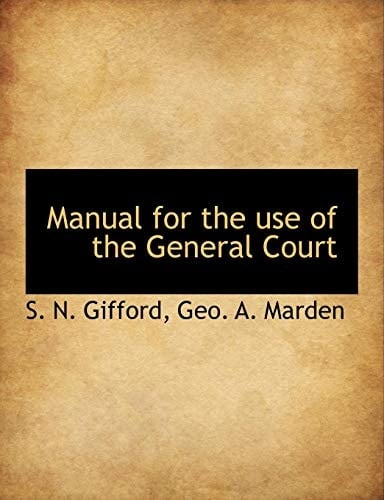Manual for the use of the General Court