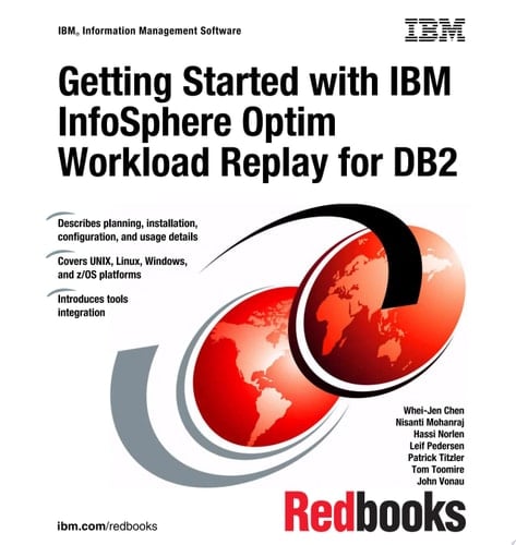 Getting Started with IBM InfoSphere Optim Workload Replay for DB2