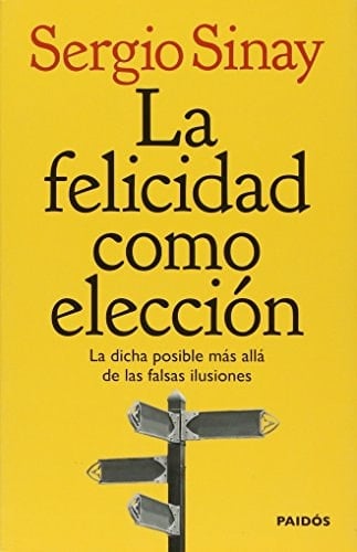 La felicidad como elección