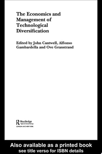 The Economics and Management of Technological Diversification
