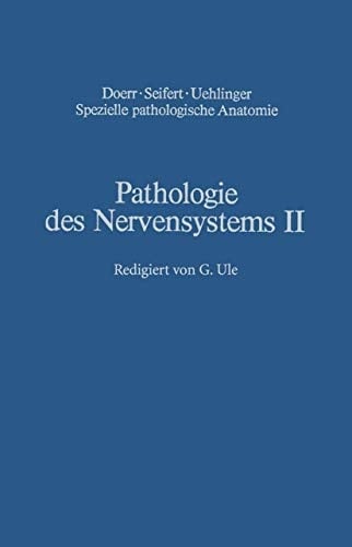 Pathologie des Nervensystems II Entwicklungsstörungen Chemische und physikalische Krankheitsursachen