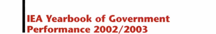 IEA Yearbook of Government Performance 2002/2003