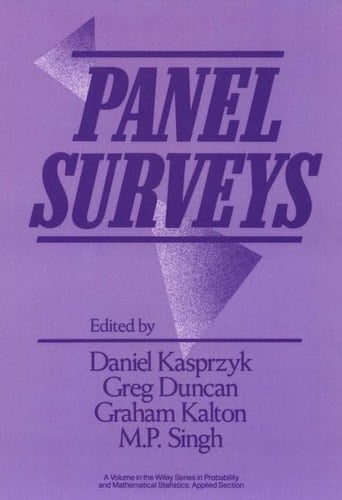 Panel Surveys (Wiley Series in Probability and Statistics - Applied Probability and Statistics Section)