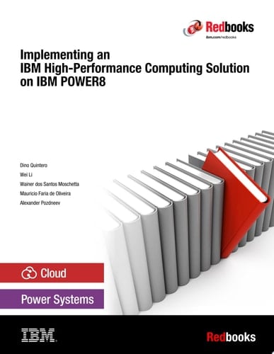 Implementing an IBM High-Performance Computing Solution on IBM POWER8