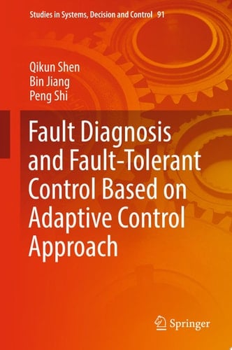 Fault Diagnosis and Fault-Tolerant Control Based on Adaptive Control Approach