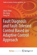 Fault Diagnosis and Fault-Tolerant Control Based on Adaptive Control Approach