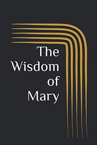 The Wisdom of Mary