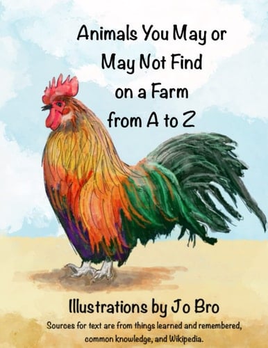 Animals You May Find on a Farm from A to Z