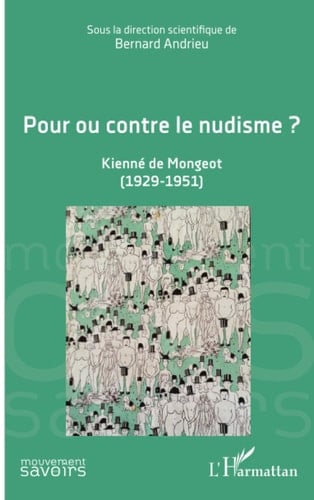 Pour ou contre le nudisme ? Kienné de Mongeot (1929-1951)