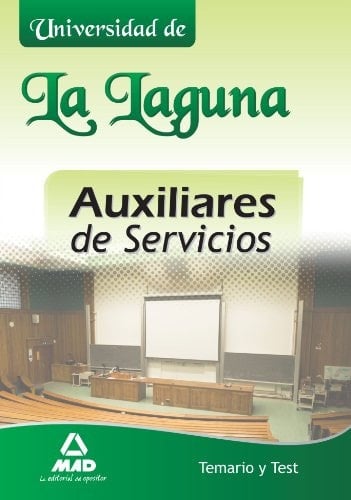 Auxiliares de servicios de la universidad de la laguna. Temario y test