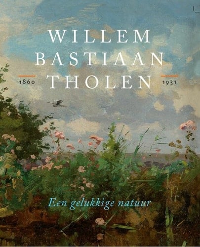 Willem Bastiaan Tholen, 1860-1931 een gelukkige natuur