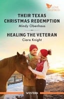 Their Texas Christmas Redemption/Healing the Veteran
