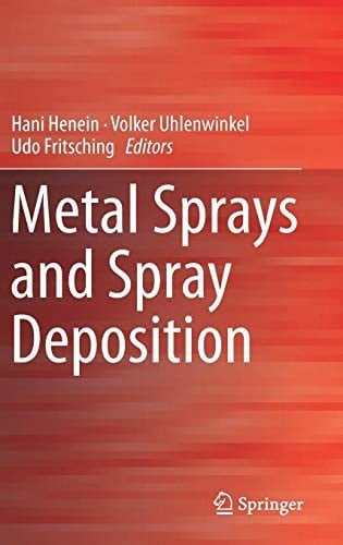 Metal Sprays and Spray Deposition