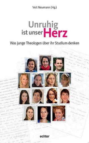 Unruhig ist unser Herz Was junge Leute über ihr Studium denken