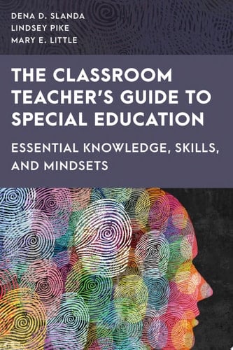 The Classroom Teacher's Guide to Special Education
