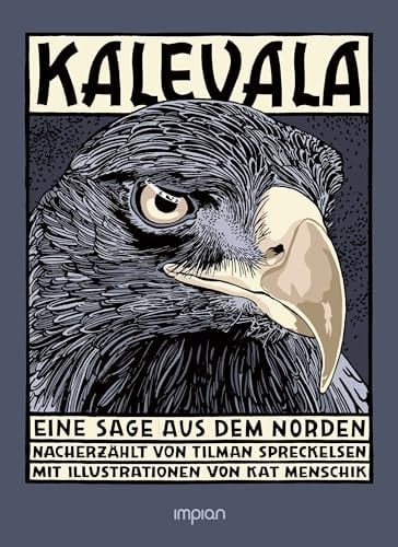 Kalevala Eine Sage aus dem Norden