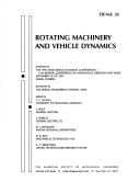 Rotating Machinery and Vehicle Dynamics/De35/No G0644B: Presented at the 1991 Asme Design Technical Conferences (De (Series) (American Society of ... Design Engineering Division), V. 35.)