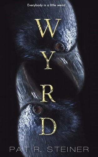 Wyrd A Novella