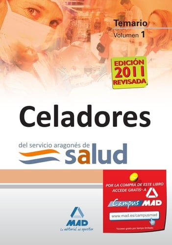 Celadores del servicio aragonés de salud. Temario volumen i