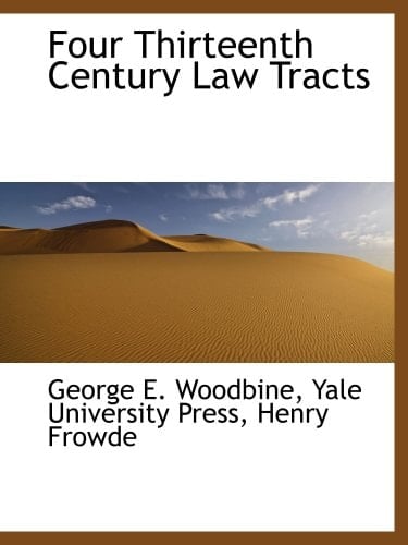 Four Thirteenth Century Law Tracts (Latin Edition)