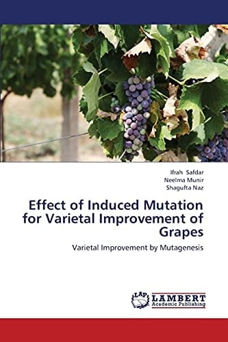 Effect of Induced Mutation for Varietal Improvement of Grapes