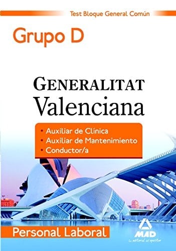 Personal laboral de la generalitat valenciana. (grupo d). Test del bloque general común