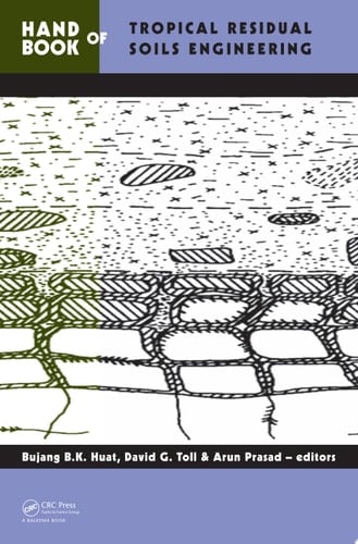 Handbook of Tropical Residual Soils Engineering