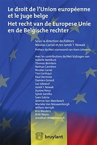 Het recht van de Europese Unie en de Belgische rechter