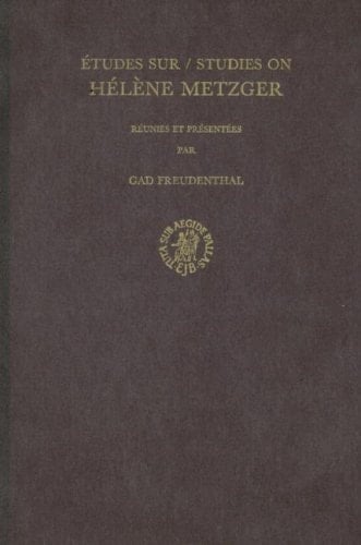 Etudes Sur - Studies on Helene Metzger