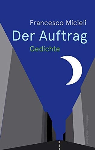 Der Auftrag Gedichte