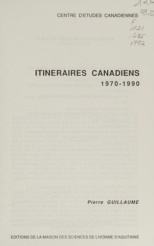 Itinéraires canadiens, 1970-1990
