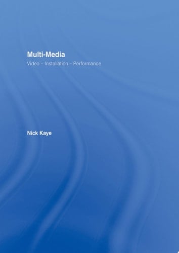 Multi-media Video – Installation – Performance