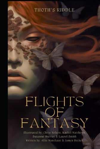 Thoth's Riddle: Flights of Fantasy